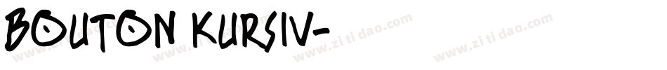 BOUTON Kursiv字体转换